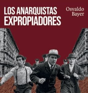 Los-anarquistas-expropiadores_edit_122813061591743